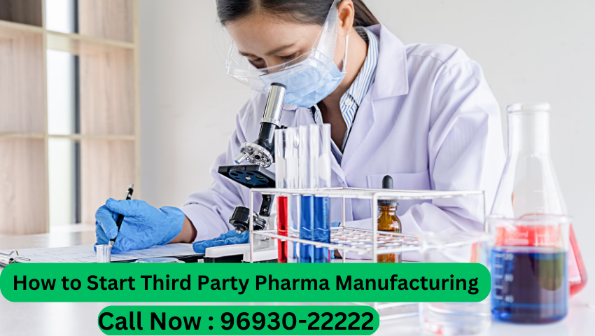 How to Start third Party Pharma Manufacturing